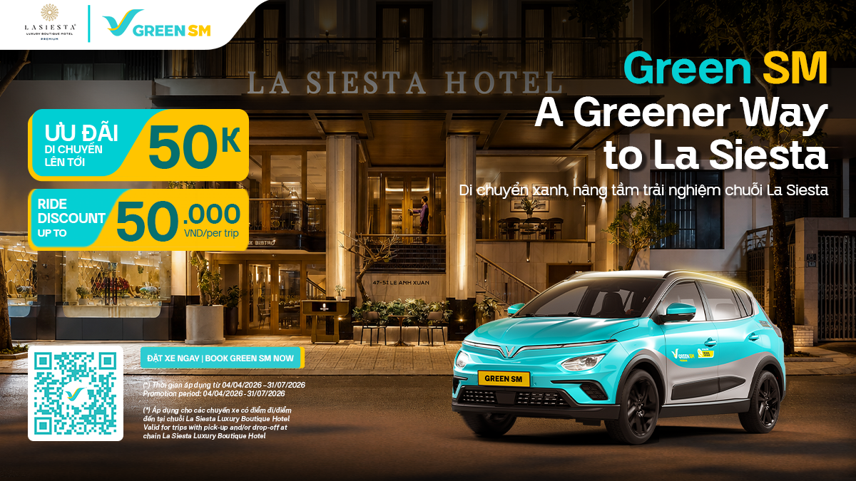 Green SM hợp tác cùng La Siesta Hotels - Ưu đãi di chuyển lên đến 20% dành cho khách lưu trú